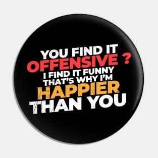 offensive adult humor // You Find It Offensive Pin