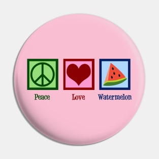 Peace Love Watermelon Pin