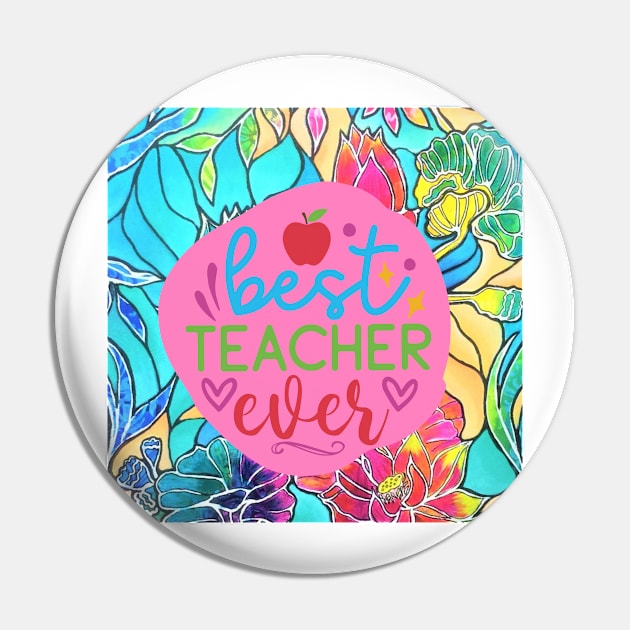 Best teacher ever Pin by traceyart