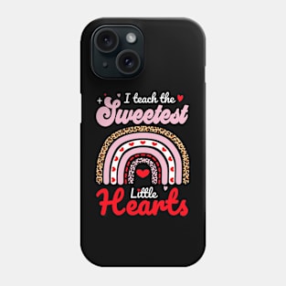 I Teach The Sweetest Little Hearts Valentines Day Teachers Phone Case