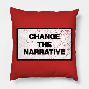 Change The Narrative Pillow