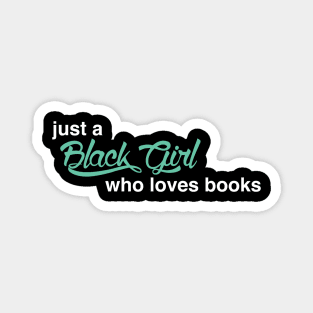 Black Girls Who Love Books Teal Magnet