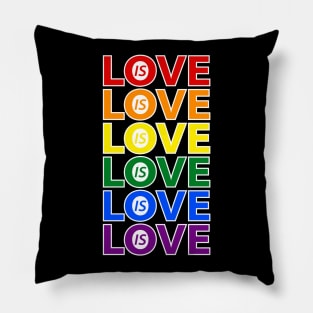 Rainbow Love is Love LGBTQ Pride Pillow