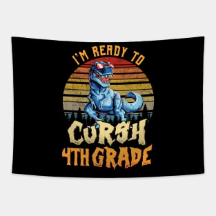 I'm Ready To Crush 4th grade Dinosaur Back To School Tapestry