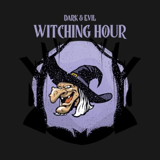 Dark & Evil Witching Hour T-Shirt