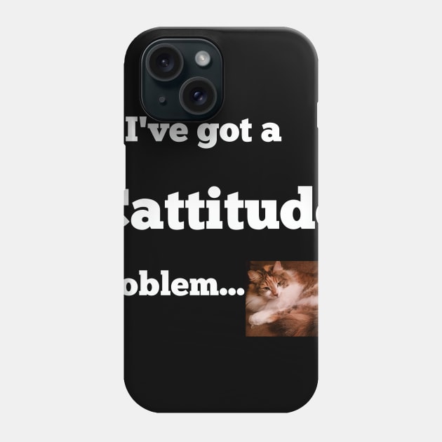 Cattitude Phone Case by Courtney's Creations