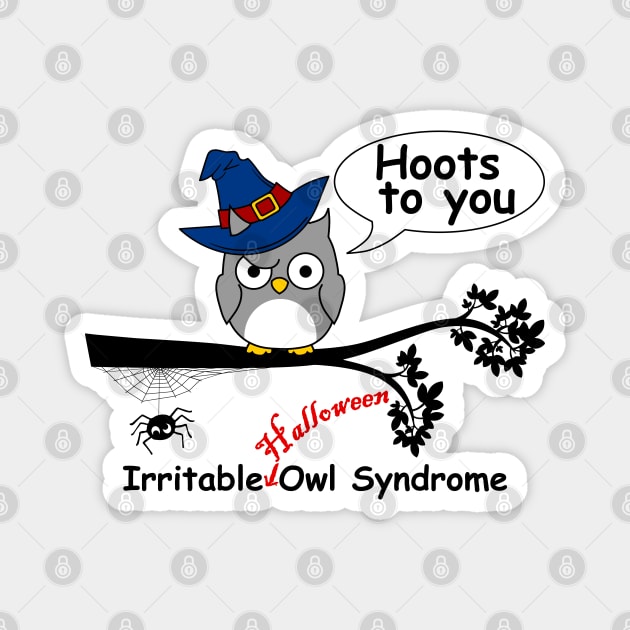 Irritable halloween owl syndrome Magnet by Fibre Grease