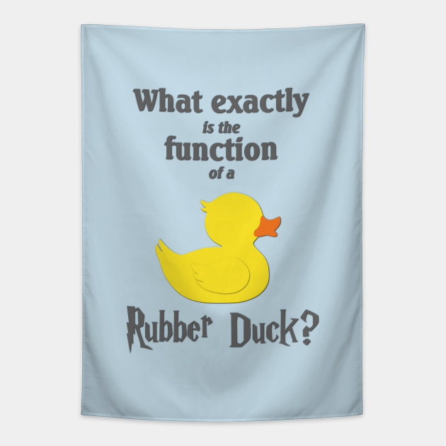 What Exactly is the Function of a Rubber Duck? Rubber Duck Tapestry
