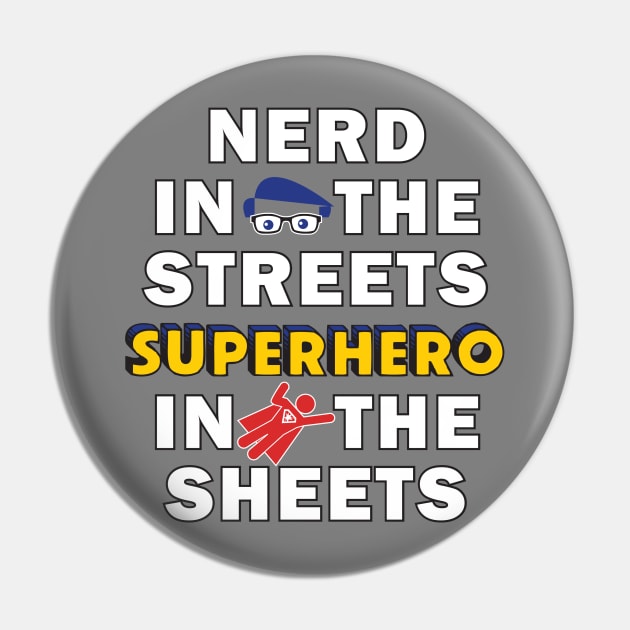 Nerd in the Streets Pin by rexraygun