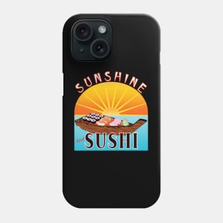 Sunshine and Sushi Phone Case