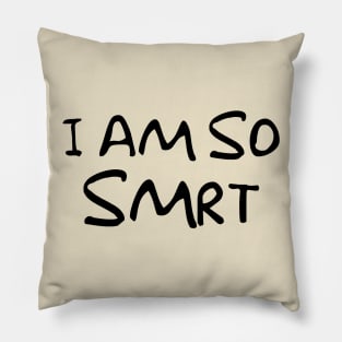 S-M-R-T Pillow