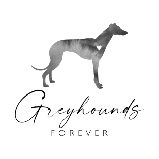 Greyhound Dog Lover Gift - Ink Effect Silhouette - Greyhounds Forever T-Shirt