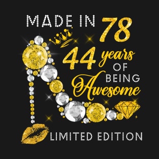 Made In 1978 Limited Edition 44 Years Of Being Awesome Jewelry Gold Sparkle T-Shirt