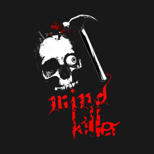 Mind Killer T-Shirt