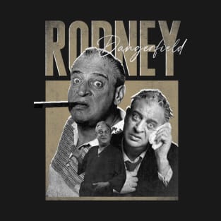 Rodney-Dangerfield T-Shirt