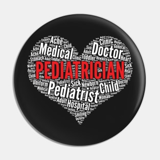 Pediatrician Heart Shape Word Cloud Pediatric Graduation print Pin