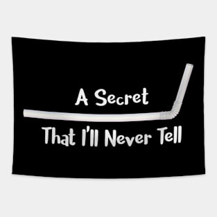 A Secret I'll Never Tell Tapestry