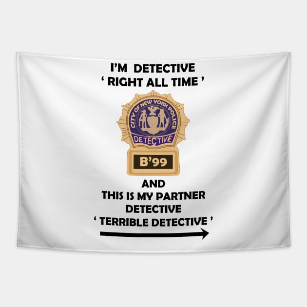 Brooklyn 99 Gift Idea Tapestry by KsuAnn