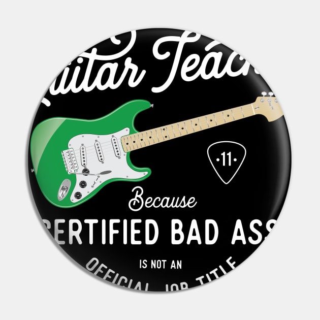 Guitar Teacher print - Bad Ass Job Title product Pin by Vector Deluxe