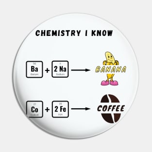 Chemistry I know Pin