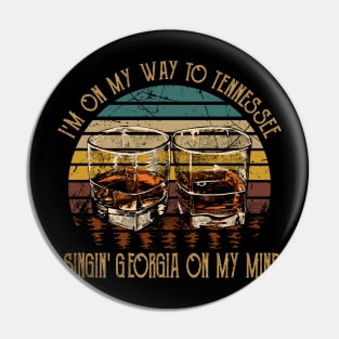 I'm on my way to Tennessee Singin' Georgia on my mind Glasses Whiskey Music Lyrics Pin