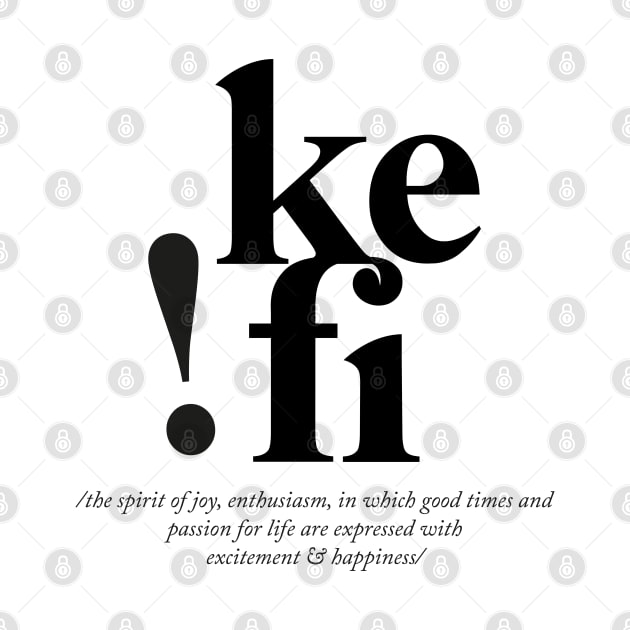 Kefi - Greek Definition by jellytalk