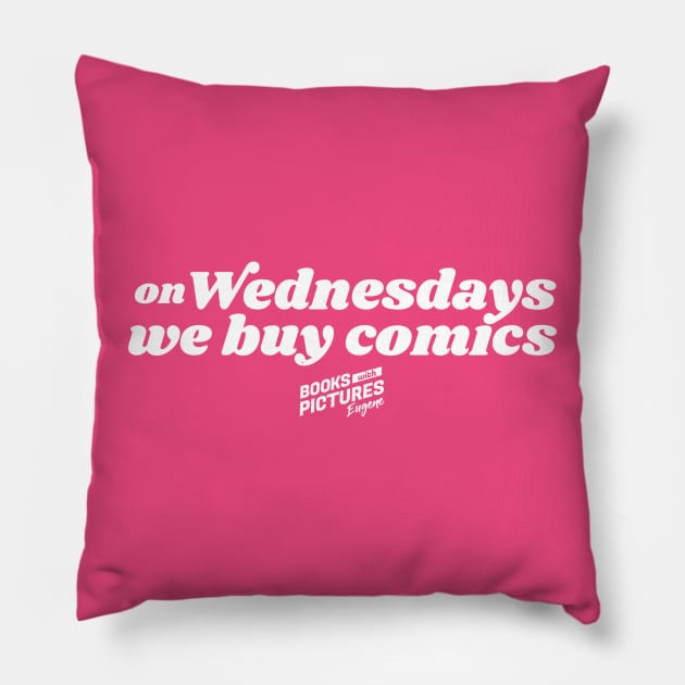 On Wednesdays We Buy Comics Pillow by bwp_eug