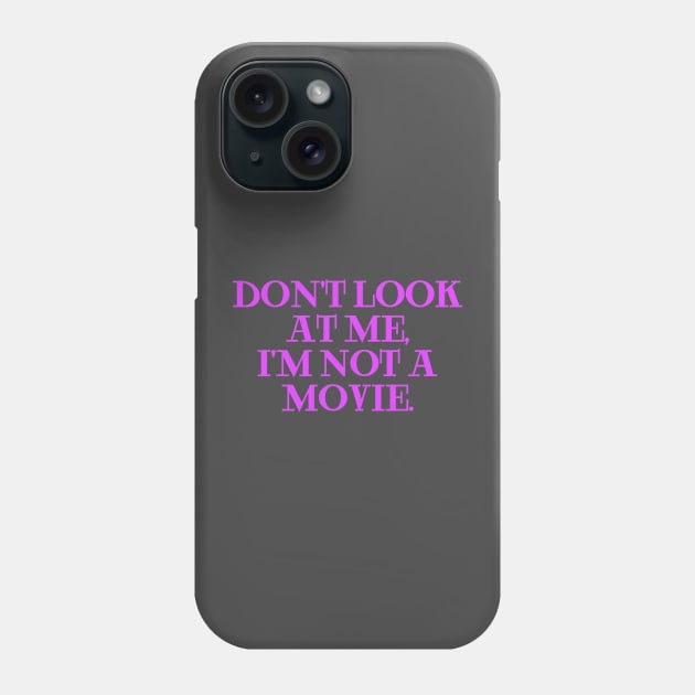 Dont look at me im not a movie navy Phone Case by Clara switzrlnd