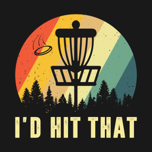 Disc Golf Funny I'm Here To Hit Trees And Curse Golfs T-Shirt