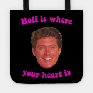 Hoff is where your heart is Tote