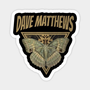 Dave Matthews // Fly Away Butterfly Magnet