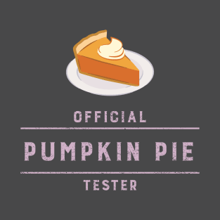 Official Pumpkin Pie Tester T-Shirt