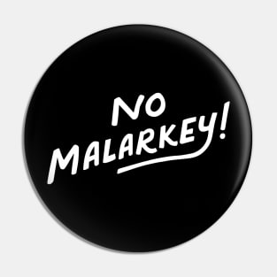 no malarkey biden 2024 Pin