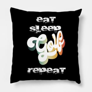 Eat Sleep Golf Repeat Pillow