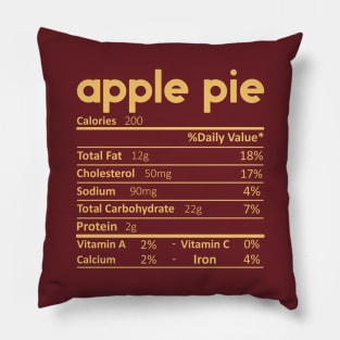 Apple Pie Nutrition Facts Gift Funny Thanksgiving Costume Pillow