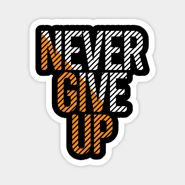 Never Give Up Magnet by evolet store