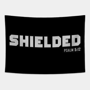 Shielded by The Lord, Psalm 5:12 Bible Verse Christian Shirt Tapestry