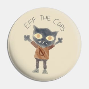 eff the cops Pin