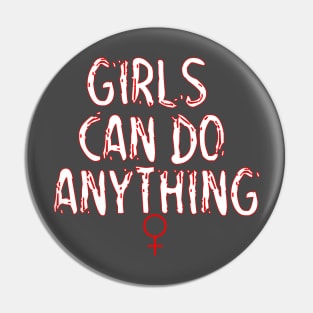 girls can do anything Pin