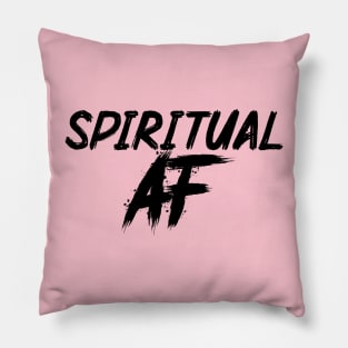 Spiritual AF - Black Pillow