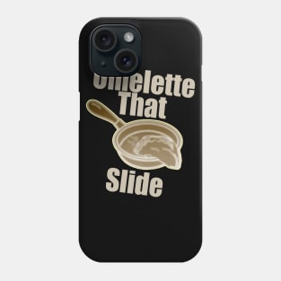 Omelette That Slide Phone Case