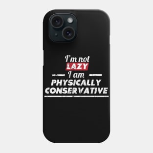 I´m not Lazy Phone Case