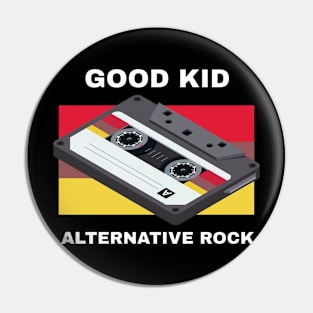 Good Kid / Alternative Rock Pin