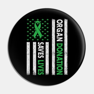 Organ Donation Saves Lives USA Flag Organ Donation Awarenes Pin