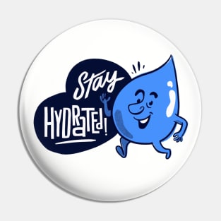 Stay Hydrated! - Drink More Water Pin