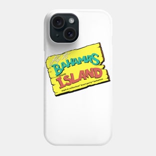 BAHAMAS ISLAND Phone Case