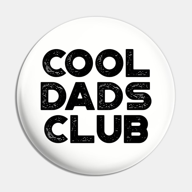 Cool Dads Club Funny Vintage Retro Pin by truffela