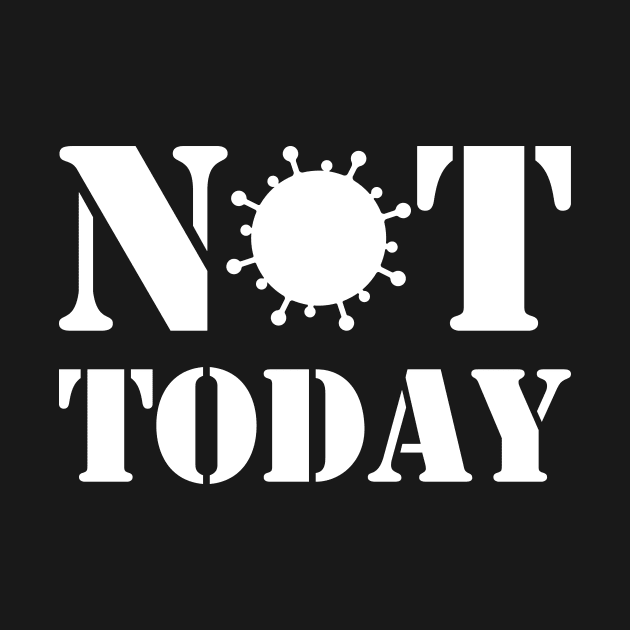 Not Today! by Vintage Violet