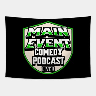 Main Event Comedy Podcast Logo (Green) Tapestry