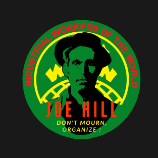 Joe Hill Labor Activist T-Shirt